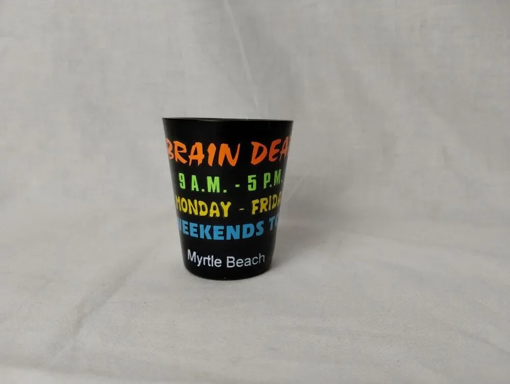 Myrtle Beach Collectible Shot Glass - Brain Dead Shotglass